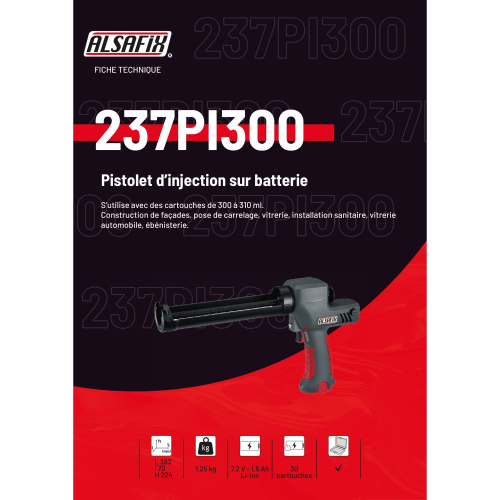 Pistolet d'injection Pro sans fil 7,4V 1,5 Ah pour cartouches de 300 à 310 ml - 237PI300 - Alsafix