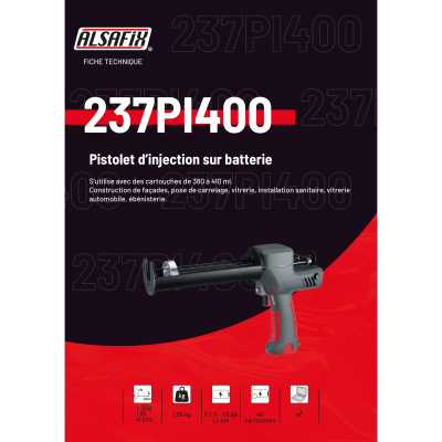 Pistolet d'injection Pro sans fil 7,4V 1,5 Ah pour cartouches de 380 à 410 ml - 237PI400 - Alsafix
