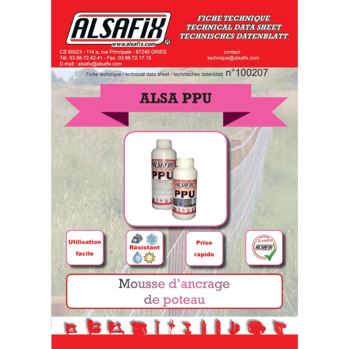 Mousse PU pour ancrage de poteaux ALSA-PPU - Scellement rapide bois/PVC/Acier - Alsafix