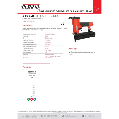 Cloueur pneumatique J-50 SVN P2 pour pointes J 15 à 40 mm - Spécial parclose - 101SGN40A - Alsafix