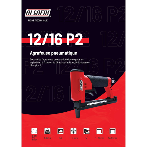Agrafeuse pneumatique 12/16 P2 pour agrafes A de 4 à 16 mm - 101S8016 - Alsafix