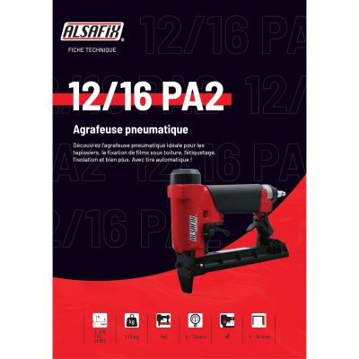 Agrafeuse pneumatique automatique 12/16 PA2 pour agrafes A de 4 à 16 mm - 101S8016A - Alsafix