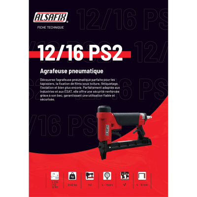 Agrafeuse pneumatique 12/16 PS2 pour agrafes A de 4 à 16 mm - 101S8016S - Alsafix