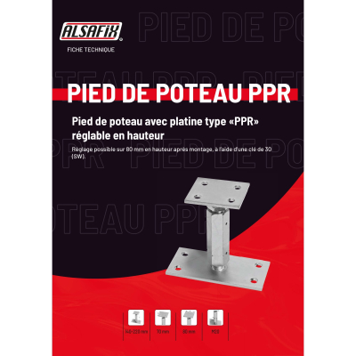 Pied de poteau réglable avec platine type PPR-190 (A x B x C x D x ép) 140-220 x 80 x 90 x M20 x 8/5 mm - AL-PPR190 - Alsafix 2