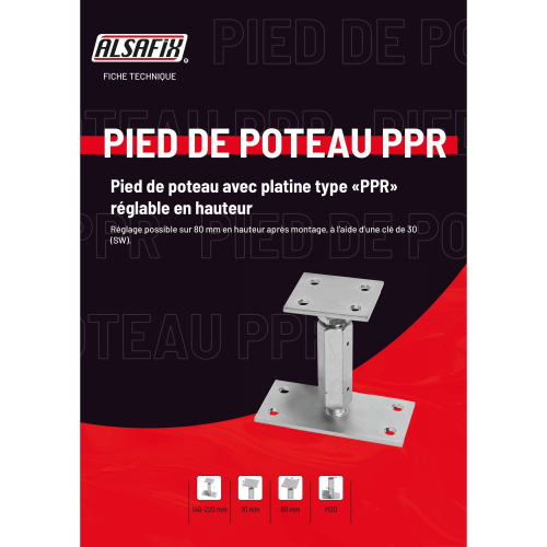 Pied de poteau réglable avec platine type PPR-190 (A x B x C x D x ép) 140-220 x 80 x 90 x M20 x 8/5 mm - AL-PPR190 - Alsafix