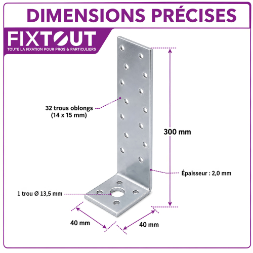 Équerre d'Ancrage Béton 300 mm - Acier Galvanisé Z275 DX51D - Certifiée CE & ATE - 300 x 40 x 40 x 2,0 mm - FIXTOUT